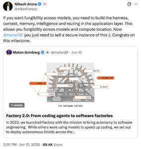 Social posts from Nikesh Arora and Matan Grinberg discussing AI harnesses and coding-agent infrastructure.