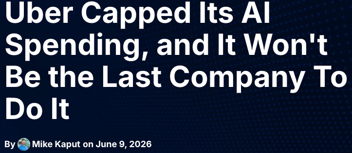 Article headline stating that Uber capped its AI spending and other companies are likely to follow.